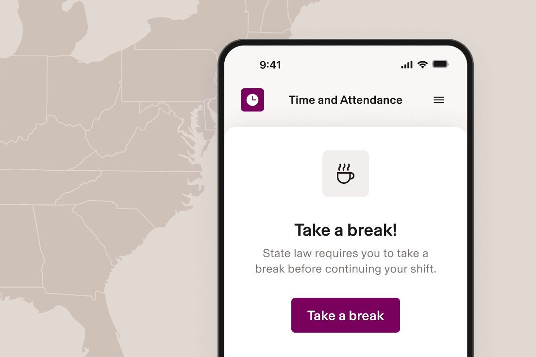 A smartphone displays a Time and Attendance app with a "Take a break!" prompt citing state law, featuring a purple button.